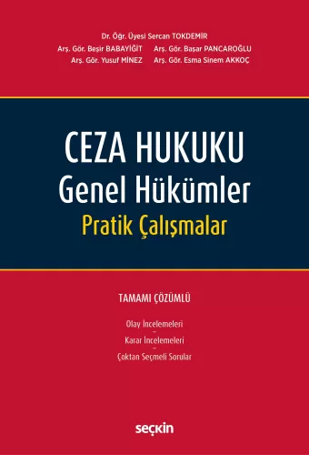 Ceza Hukuku Genel Hükümler Pratik Çalışmalar