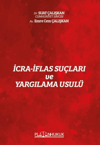 İCRA‐İFLAS SUÇLARI ve YARGILAMA USULÜ