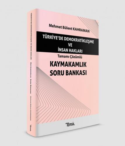 Kaymakamlık Soru Bankası Türkiye'de Demokratikleşme ve İnsan Hakları