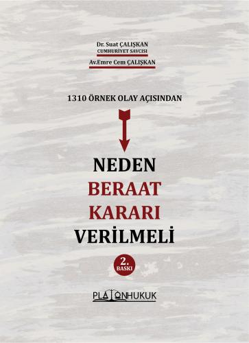 NEDEN BERAAT KARARI VERİLMELİ 2. BASKI