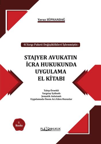 STAJYER AVUKATIN İCRA HUKUKUNDA UYGULAMA EL KİTABI