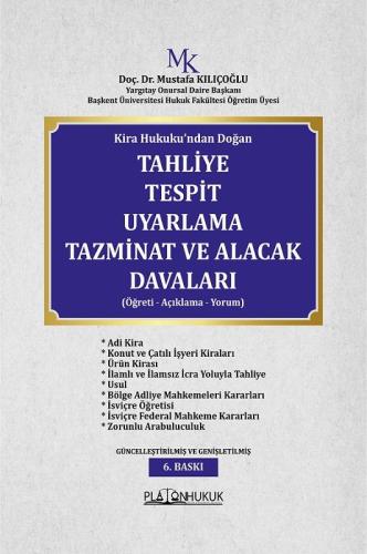 TAHLİYE TESPİT UYARLAMA TAZMİNAT VE ALACAK DAVALARI 6.BASKI