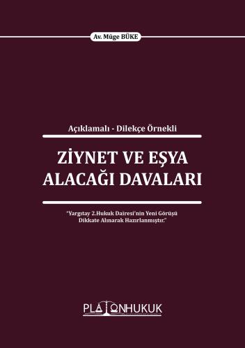 ZİYNET VE EŞYA ALACAĞI DAVALARI